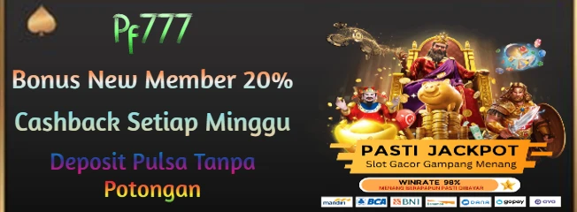 Pf777 - Official Situs Game Online Slot Most Trusted From 2000